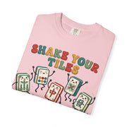 Shake Your Tiles Mahjong Shirt | Funny Dancing Tiles Comfort Colors Tee
