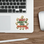 Most Likely to Call Mahjong Sticker | Funny Matching Group Die-Cut Sticker